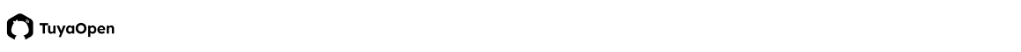 关于TuyaOpen